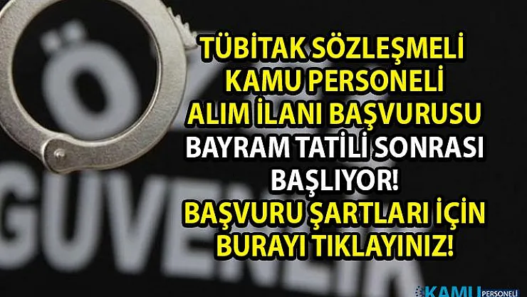 TÜBİTAK personel alımı iş başvurusu! Kamu personeli alım ilanı