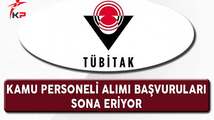 TÜBİTAK UME Kamu Personeli Alımı Başvurularında Son Gün !