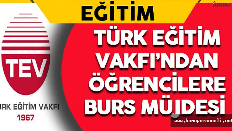 Türk Eğitim Vakfı'ndan Öğrencilere Burs Müjdesi