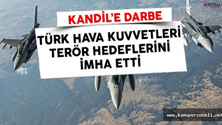 Türk Hava Kuvvetleri'ndan Kandil'e Hava Harekatı