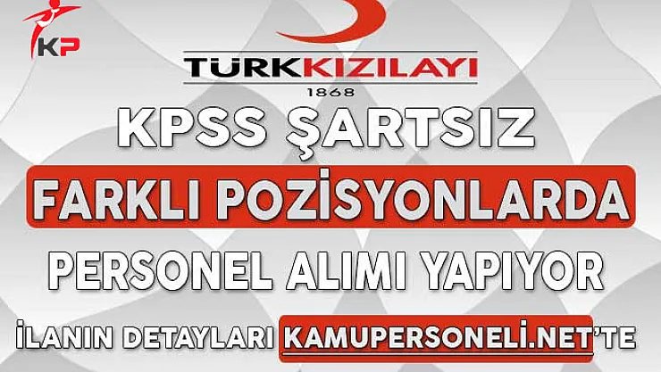 Türk Kızılayı Aralık Ayı Personel Alım İlanı