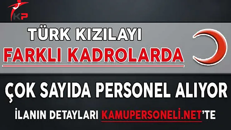 Türk Kızılayı Personel Alım İlanı 2018
