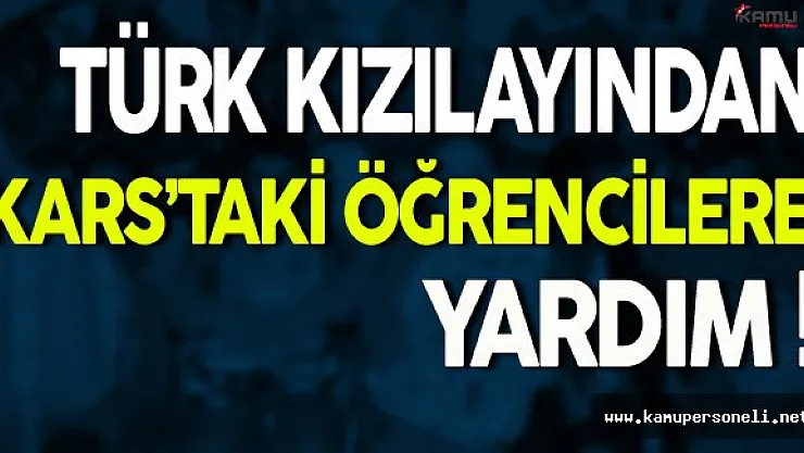 Türk Kızılayından Kars'taki Öğrencilere Yardım