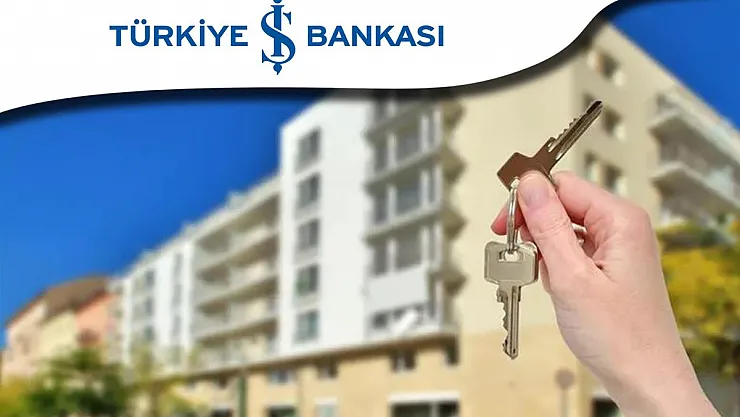 Türkiye İş Bankası, Emlak Sektörünü Yerle Bir Etmeye Geliyor! Bu Fiyata Ev Satabilen Başka Hiçbir Banka Yok! Üstelik…