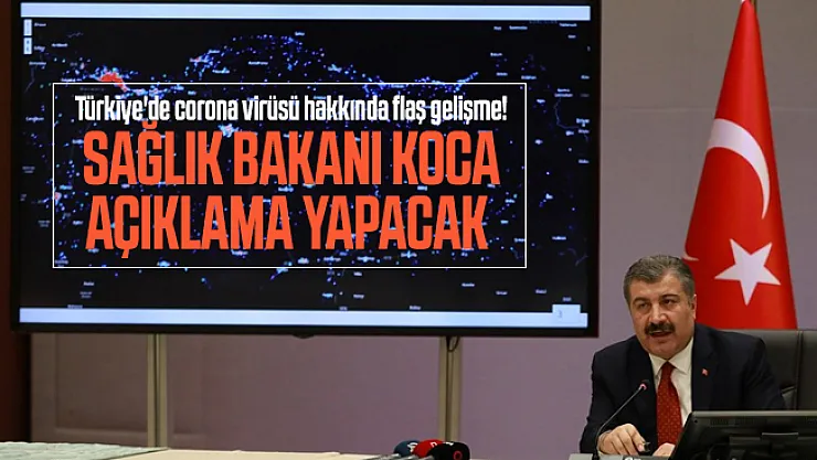 Türkiye'de corona virüsü hakkında flaş gelişme! Sağlık Bakanı Koca açıklama yapacak
