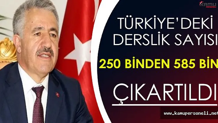 Türkiye'de Derslik Sayısı 250 Binden 585 Bine Çıkarıldı !