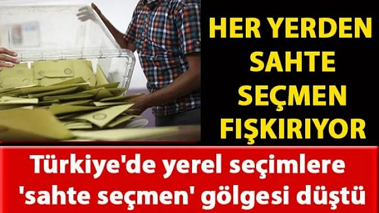Türkiye'de yerel seçimlere 'sahte seçmen' gölgesi düştü