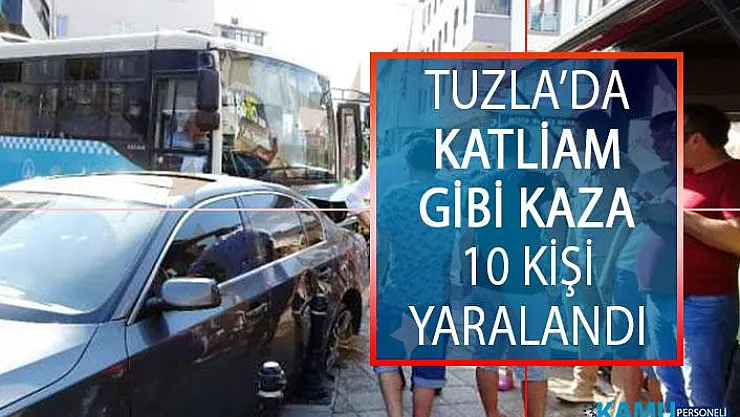 Tuzla'da Trafik Kazası! Tuzla'da Hafriyat Kamyonu Halk Otobüsüne Çarptı 10 Kişi Yaralandı!