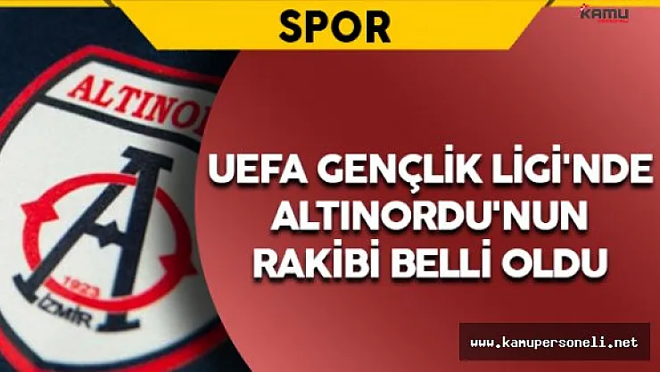 UEFA Gençlik Ligi'nde Altınordu'nun Rakibi Belli Oldu