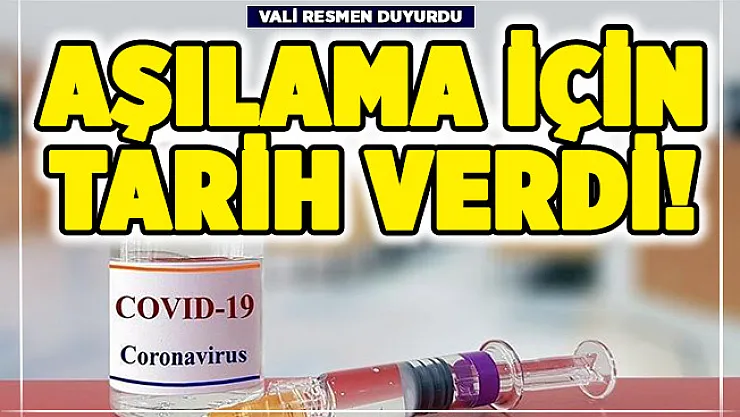 Ülkemizde corona virüs aşılaması ne zaman yapılacak? Vali tarih verdi