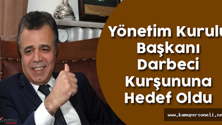 Uluslararası Üniversiteler Konseyi Yönetim Kurulu Başkanı Darbeci Kurşununa Hedef Oldu