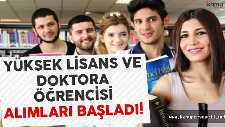 Üniversitelere Bahar Dönemi Yüksek Lisans ve Doktora Öğrencisi Alımları Başladı