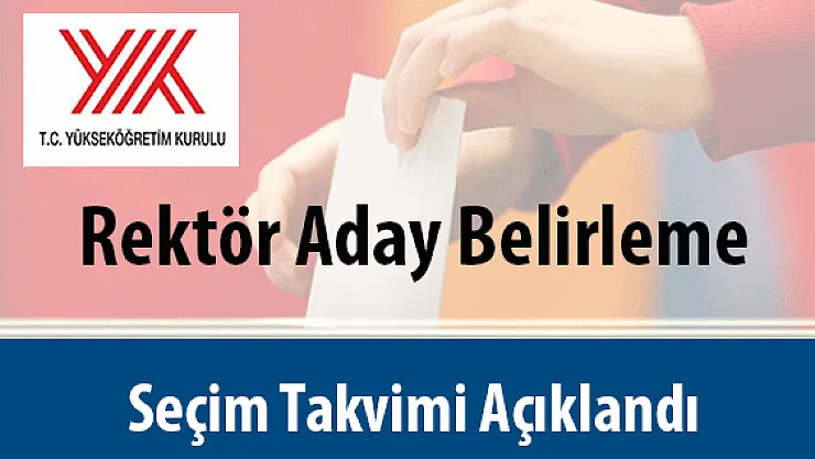 Üniversitelerin Merakla Beklediği Rektör Aday Belirleme Takvimi Açıklandı