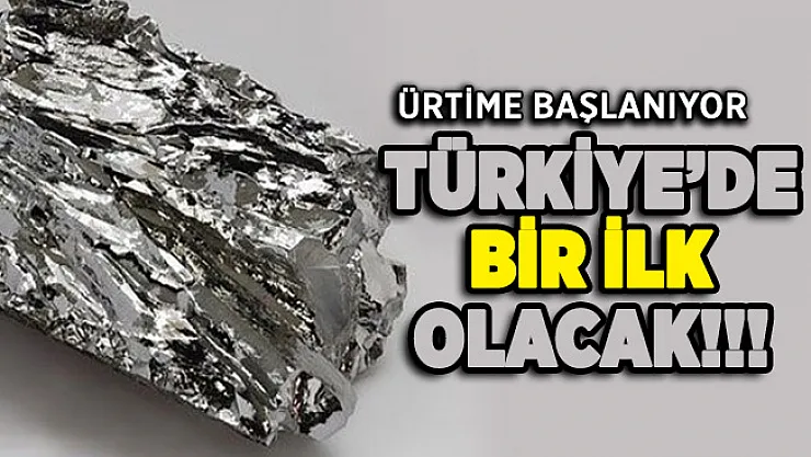 Üretime başlanıyor! Türkiye'de bir ilk olacak