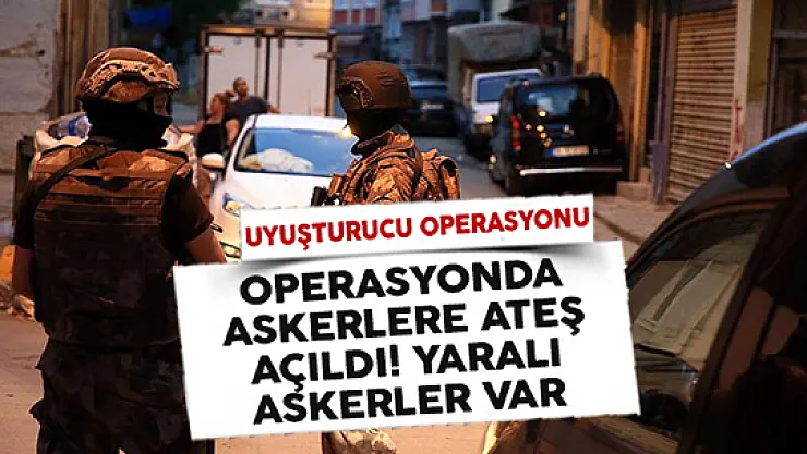 Uyuşturucu Operasyonunda Askerlere Ateş Açıldı! Yaralı Askerler Var