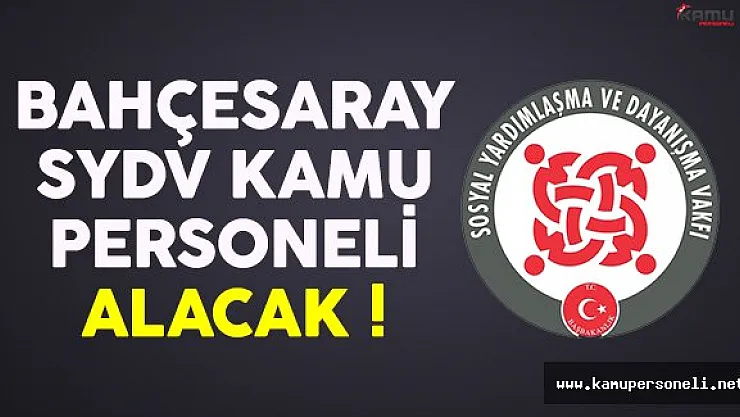 Van Bahçesaray SYDV kamu personeli alım ilanı yayımlandı