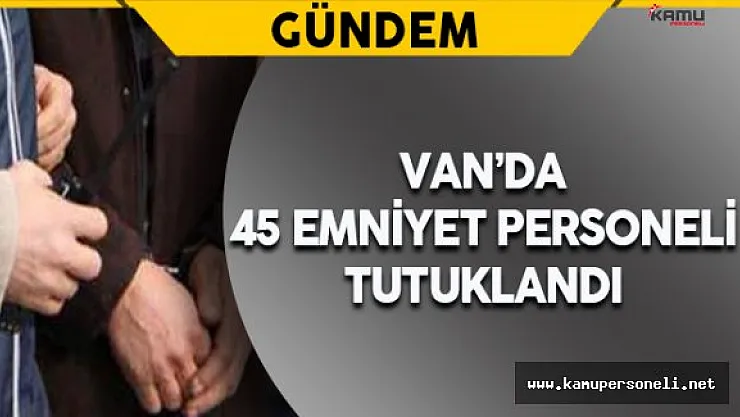 Van'da FETÖ Operasyonu Gerçekleştirildi