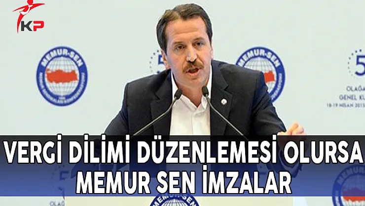 Vergi Dilimi Düzenlemesi Şartıyla Memur Sen Zam Teklifini İmzalar