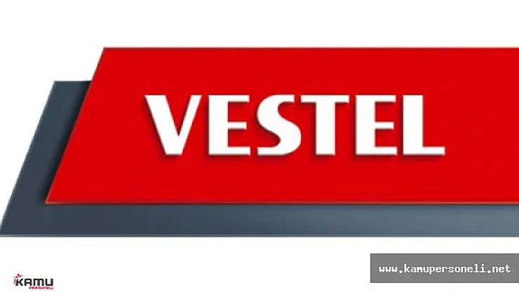 Vestel Türkiye Geneli Personel Alımı Başladı