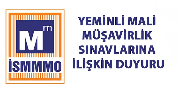 Yeminli Mali Müşavirlik sınavlarına ilişkin duyuru