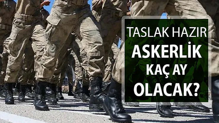 Yeni Askerlik Sistemi Taslağı Hazır ! Askerlik Kaç Ay Olacak?