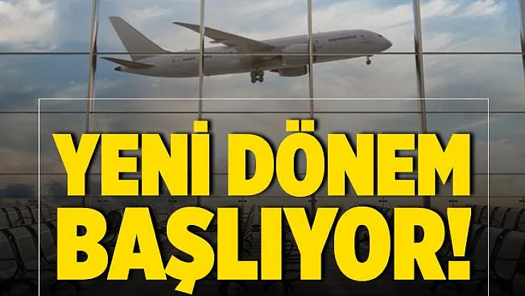 Yeni dönem başlıyor! Artık uçuş kaçırma sona erdi!
