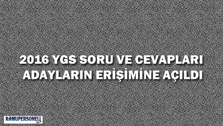 YGS Soru ve Cevapları Adayların Erişimine Açıldı