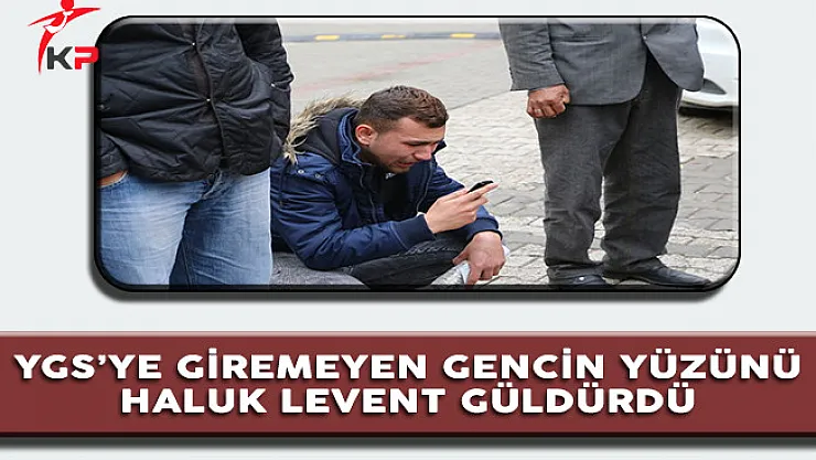 YGS'ye Giremediği İçin Gözyaşı Döken Gencin Yüzünü Haluk Levent Güldürdü