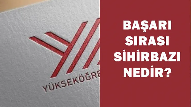 YÖK Başarı Sırası Sihirbazı