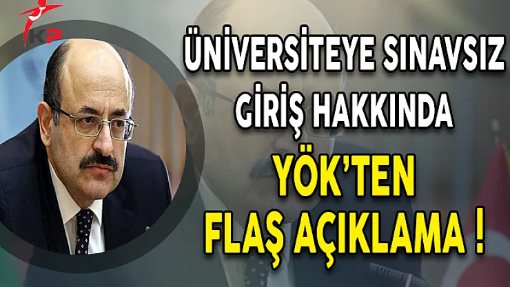 YÖK Başkanı Saraç: Üniversiteye Girişte Sınavsız Model Şu An İçin Mümkün Değil
