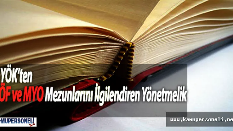 YÖK'ten AÖF ve MYO Mezunlarını İlgilendiren Yönetmelik