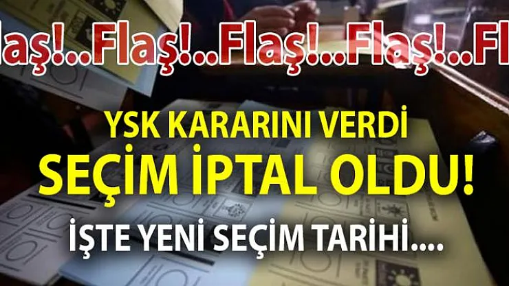 YSK İstanbul seçimlerinin iptaline karar verdi! İstanbul yeni seçim tarihi 23 Haziran'da yapılacak