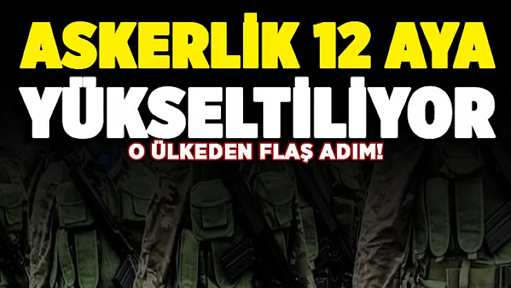 Yunanistan duyurdu: Askerlik 12 aya çıkarılıyor
