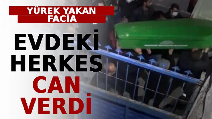 Yürek Yakan Facia: Evdeki Herkes Can Verdi