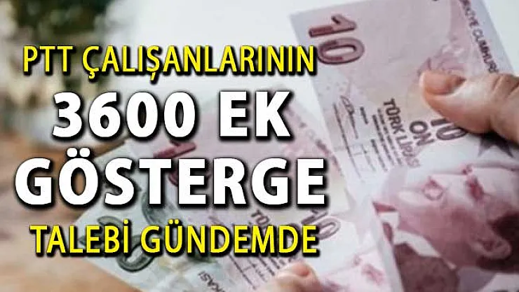 Yüzbinlerce Memurun Yanı Sıra PTT Çalışanları da 3600 Ek Gösterge İstiyor