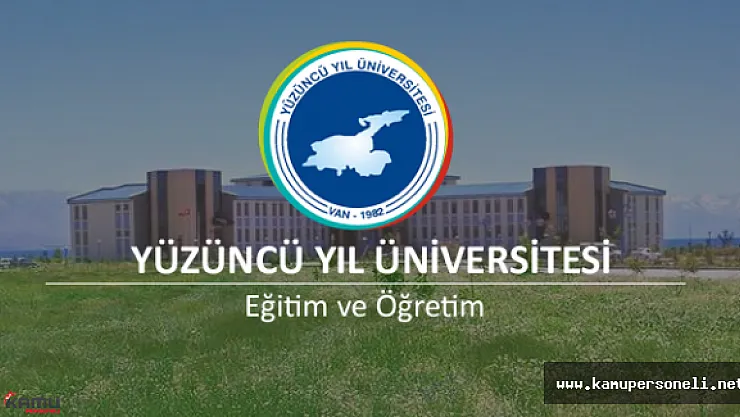 Yüzüncü Yıl Üniversitesi 18 Akademik Personel Alacak