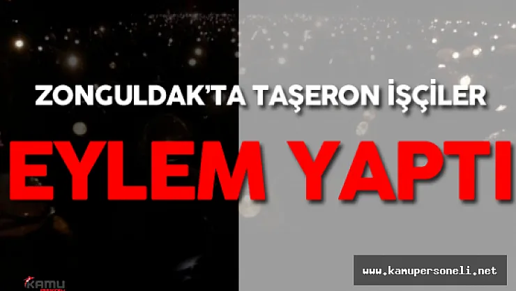 Zonguldak'ta Taşeron Eylemi ! ( TTK İşçileri İşe İade Eylemi Yaptı )