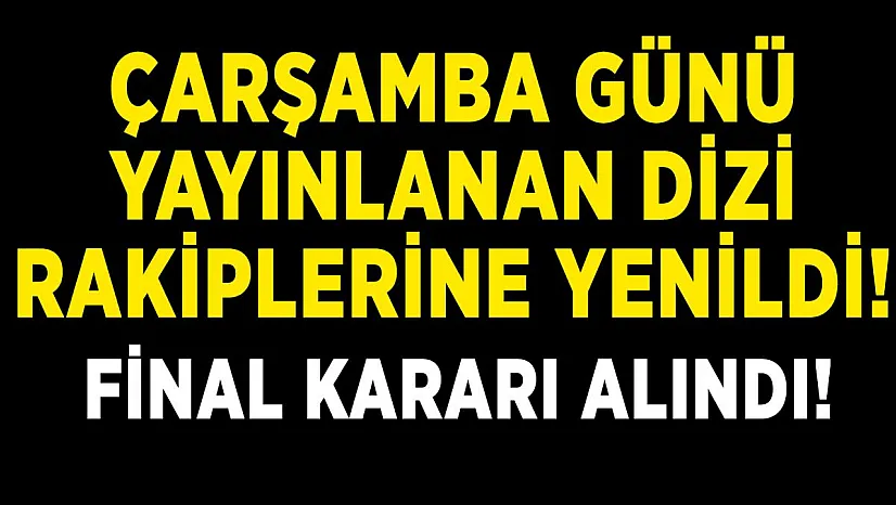 Çarşamba günlerinin sevilen dizisi final yapıyor: Kimse bekleniyordu! Ocak ayında veda edecek